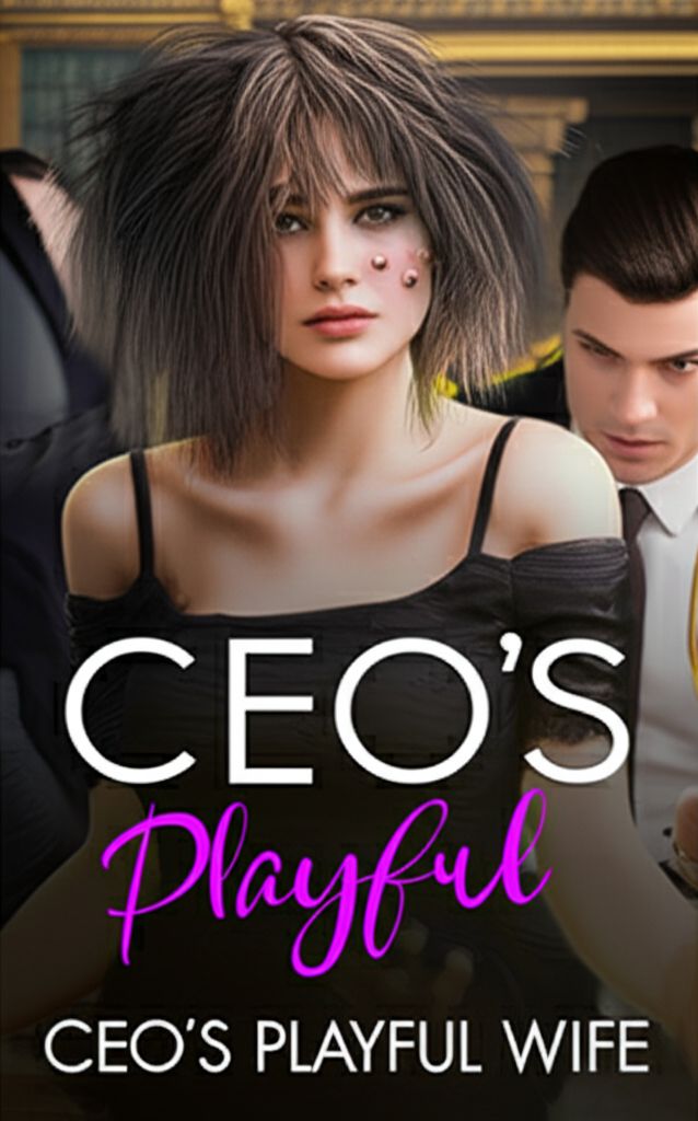 CEO's Playful Wife CEO's Playful Wife