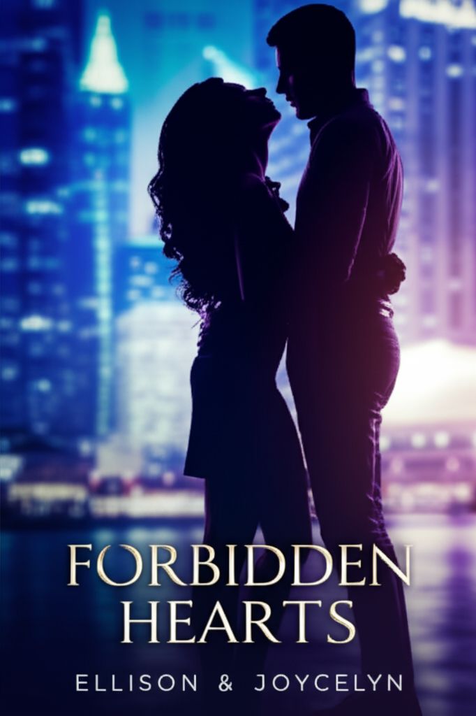 Forbidden Hearts: Ellison & Joycelyn