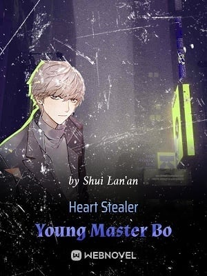 Heart Stealer Young Master Bo Heart Stealer Young Master Bo