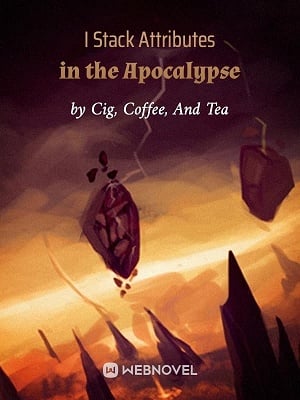 I Stack Attributes in the Apocalypse I Stack Attributes in the Apocalypse